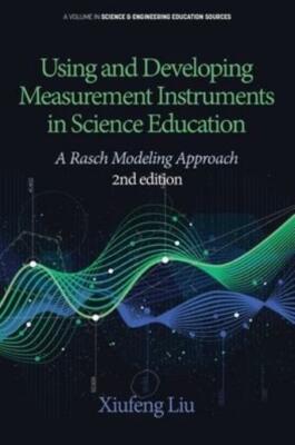 Using And Developing Measurement Instruments In Science Education: A Rasch ...