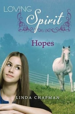 Linda Chapman Hopes (Paperback) Loving Spirit (UK IMPORT)