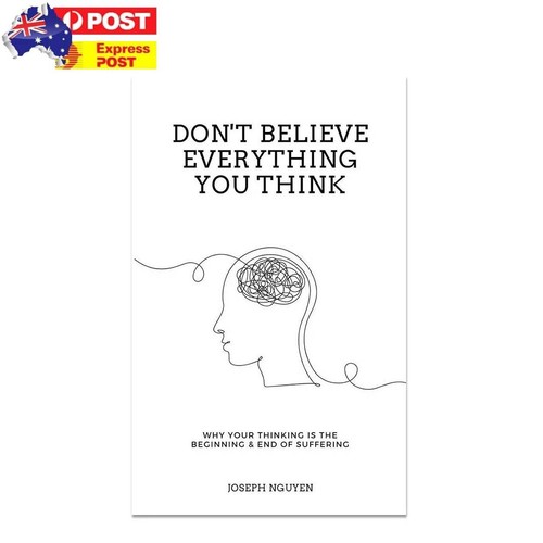 Don't Believe Everything You Think by Joseph Nguyen BRANDNEW PAPERBACK