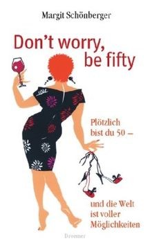 Dont worry, be fifty von noname | Buch | Zustand sehr gut