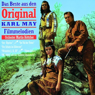 Martin Böttcher - Das Beste aus den Original Karl-May-Filmmelodien | CD