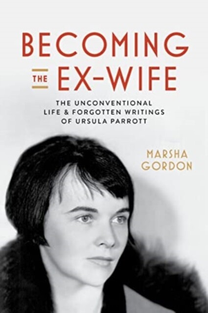 Becoming the Ex-Wife by Marsha Gordon (Paperback Book)