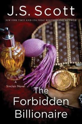 The Forbidden Billionaire (The Sinclairs, 2) by Scott, J. S., Acceptable Book