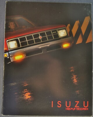 1985 Isuzu Catalog Brochure Trooper II P'Up Pickup Truck