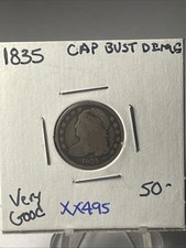 KEY DATE 1835  Cap Bust Dime In Real Nice Very Good  Condition XX495