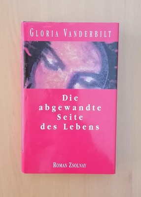 GLORIA VANDERBILT - Die abgewandte Seite des Lebens (Hardcover) 