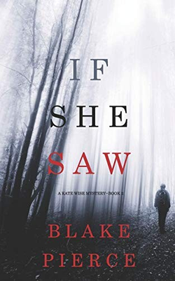 #ad If She Saw A Kate Wise Mystery ??Book 2 Paperback By Pierce Blake GOOD $5.25