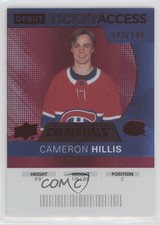 2021 Credentials 2020-21 Debut Ticket Access Red 172/199 Cameron Hillis #106 g5i