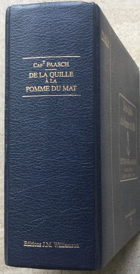 Capt PAASCH DE LA QUILLE A LA POMME DU MÂT DICTIONNAIRE DE MARINE WILLIAMSON 93 - Photo 2/4