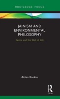 Jainism And Environmental Philosophy | Karma And The Web Of Life | Aidan Rankin