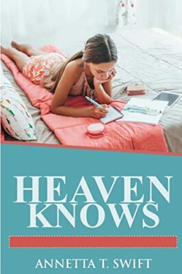 Heaven Knows by Annetta Swift (Paperback, 2017)