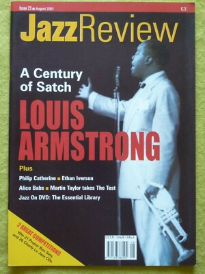 JAZZ REVIEW / AUG 2001 / A CENTURY OF SATCH LOUIS ARMSTRONG