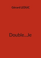GéRard Leduc | Double...Je | Taschenbuch | FranzöSisch (2024)