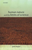Human Nature And The Limits Of Science John Dupre Taschenbuch Englisch 2003