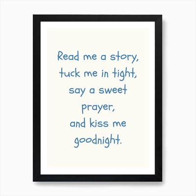 Tuck Me In Tight Blue Zitat Poster Gerahmt Wandbild Poster Leinwanddruck Bild