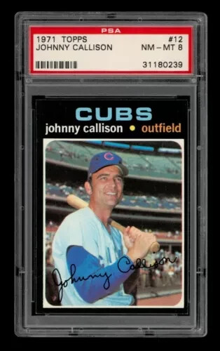 1971 Topps Baseballkarten #12 Johnny Callison Chicago Cubs PSA 8 NM-MT