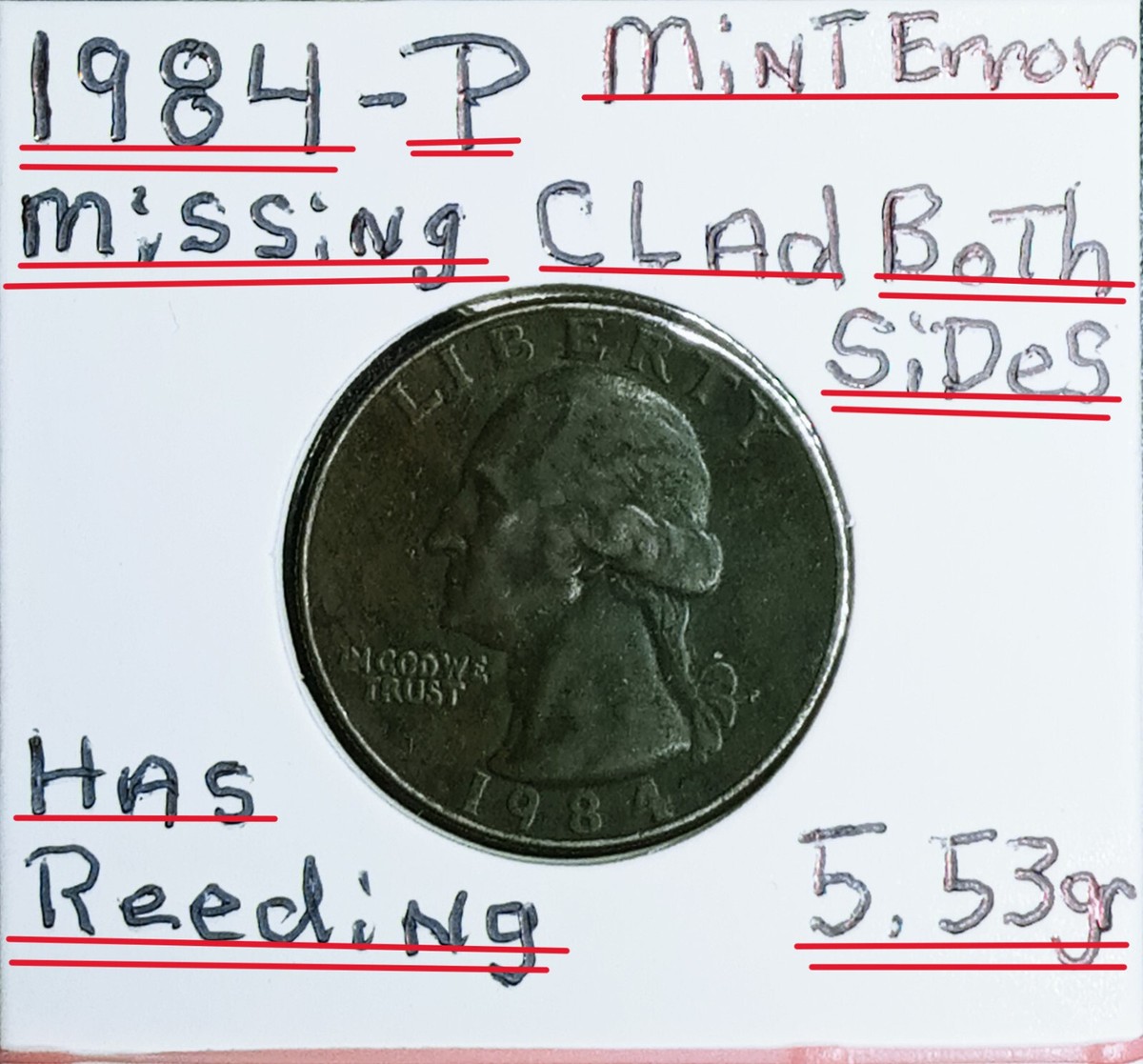 1984 P Washington Quarter Mint Error Missing Clad on Both