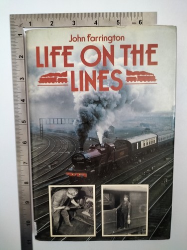 Life On The Lines John Farrington 1984 1st Edition Hardback