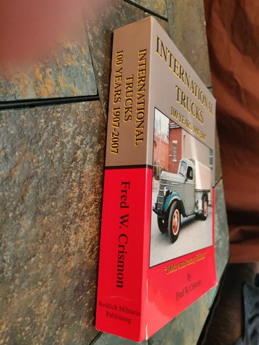 International Trucks 100 Jahre 1907-2007 von Frederick W. Crismon Softcover - Bild 3 von 5