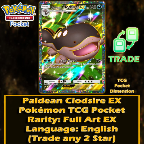 Paldean Clodsire EX Full Art Card POKEMON TCG POCKET TRADE