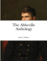 John C. Calhoun | The Abbeville Anthology | Taschenbuch | Englisch (2021)