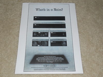 NAIM Audiophile Audio Ad, 1982, Amp, Preamp, Tuner, Very rare Info!