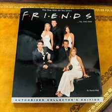Friends 'til the End : The Official Celebration of All Ten Years