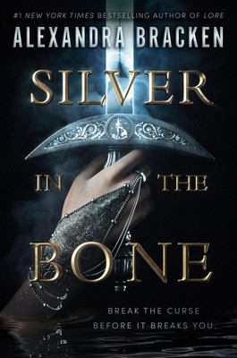 Silver in the Bone | Alexandra Bracken | Taschenbuch | Silver in the Bone | 2023