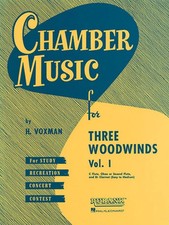 Chamber Music for Three Woodwinds, Volume 1: For Flute, Oboe or Second Flute a