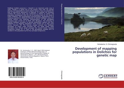 Development of mapping populations in Dolichos for genetic map Venkatesha. S. Ch