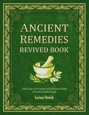 Larissa Streich Ancient Remedies Revived Book (Taschenbuch) (US IMPORT)