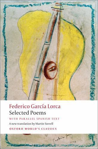 Selected Poems : With Parallel Spanish Text by Federico García Lorca, Martin ...
