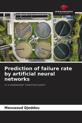 Messaoud Djeddou | Prediction of failure rate by artificial neural networks
