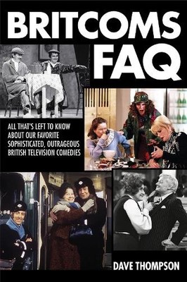 Dave Thompson Britcoms FAQ (Paperback) FAQ (UK IMPORT)