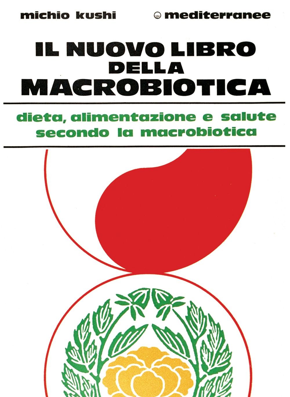 IL NUOVO LIBRO DELLA MACROBIOTICA - Immagine 2