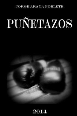 Puetazos by Jorge Araya Poblete (Spanish) Paperback Book
