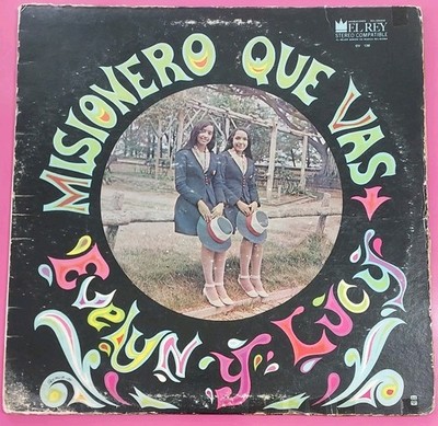 Las Hermanitas Rivera Misionero Que Vas Evelyn Y Lucy  EL REY GV-138 VG/VG #7312