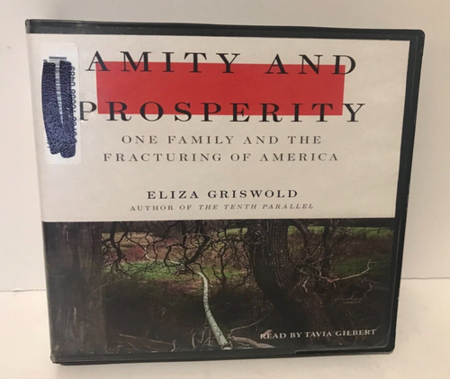 Amity and Prosperity Audio Book CD Set Eliza Griswold Family Fracturing ...