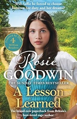 A Lesson Learned: The new heartwarming novel from Sunday Times bestseller Rosie 