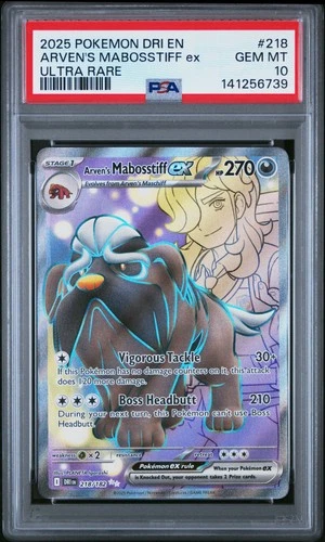 2025 POKEMON DRI EN-DESTINED RIVALS ULTRA RARE #218 ARVEN'S MABOSSTIFF EX PSA 10