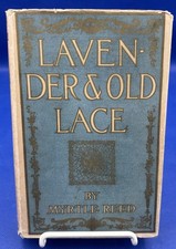 Lavender and Old Lace Book by Myrtle Reed (1902) 1st Edition VTG Hardcover DJ
