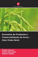 Ranjit Chavan (U. A.) | Economia Da ProduçãO E ComercializaçãO Do Arroz - Uma...