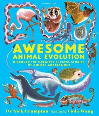 Nick Crumpton Awesome Animal Evolution: Discover the Greatest Succ (Taschenbuch)