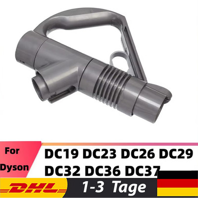 Handgriff für Dyson Original DC26 DC46 DC33C DC48 DC52 DC19 DC23 DC29 DC32 DC36