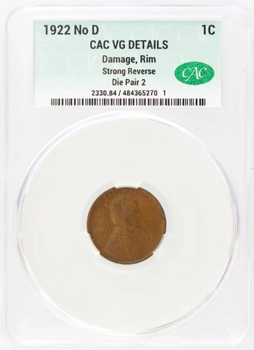 1922 No D 1C CAC VG Details Damage Rim Strong Reverse Lincoln Cent  Die Pair 2