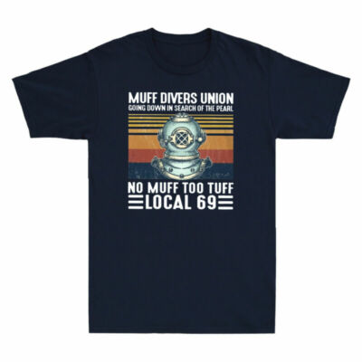 Divers Union No Muff Too Tuff Local 69 Vintage Funny Men's Black T-Shirt