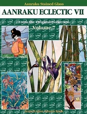 Stained Glass Pattern Book: Aanraku Eclectic Stained Glass Pattern Book Volume 7