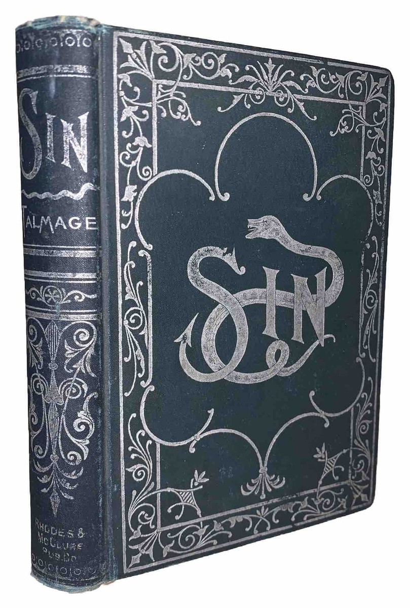1897, 1st, SIN, A SERIES OF POPULAR DISCOURSES, T. DE WITT TALMAGE