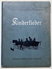 Lothar Meggendorfer Kinderbuch Bilderbuch / Kinderlieder von Wilhelm Ruland 1910