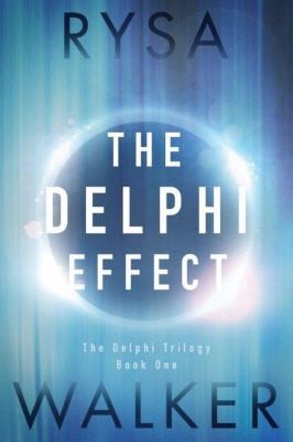The Delphi Effect by Walker, Rysa